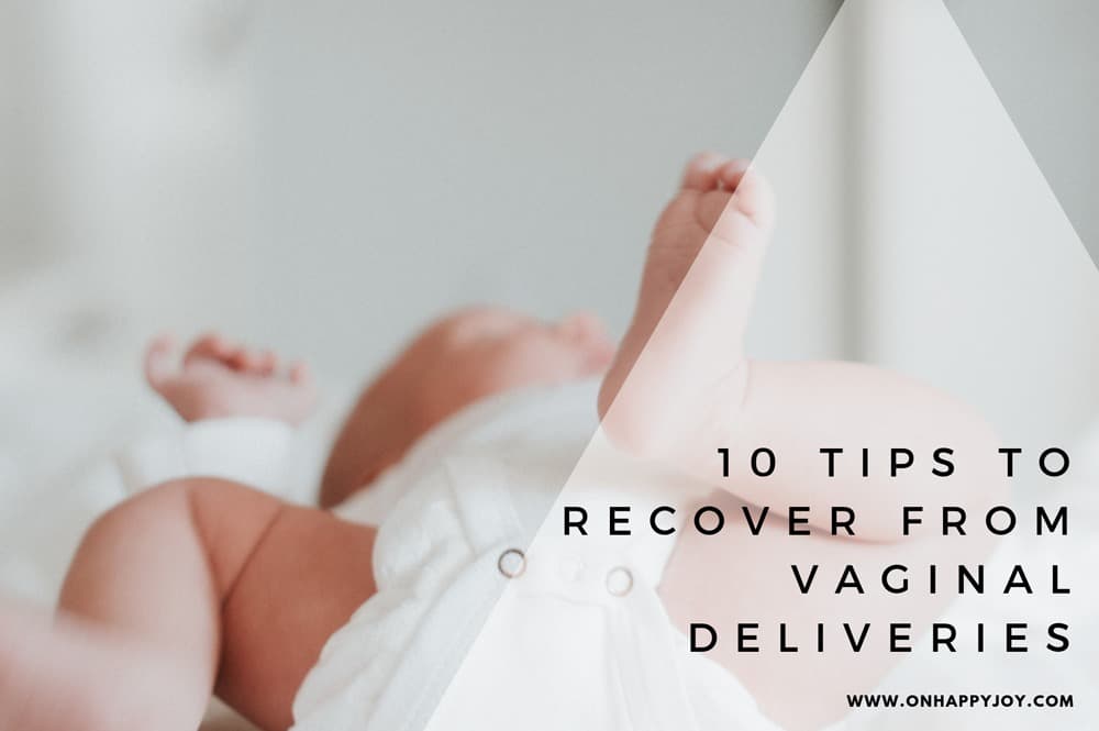 Tips To Recover From Vaginal Delivery Quickly Oh Happy Joy Journey Of Motherhood