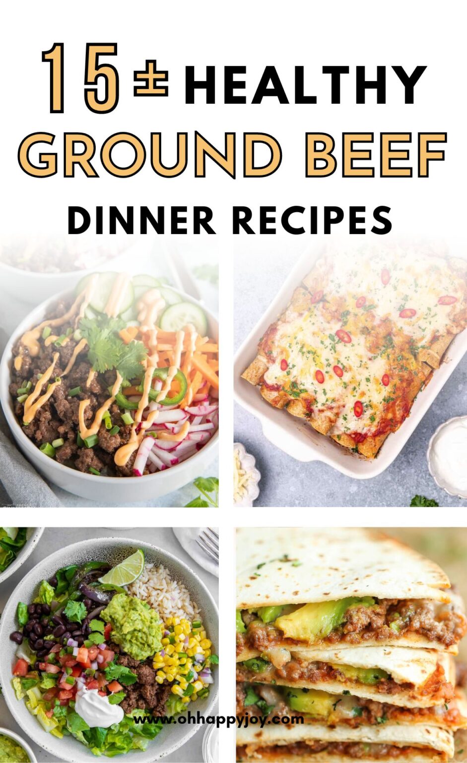 Healthy Ground Beef Recipes for Dinner - Oh Happy Joy!