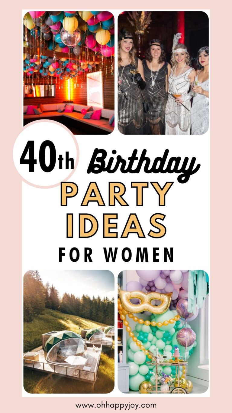 40th Birthday Ideas for Women - Oh Happy Joy!